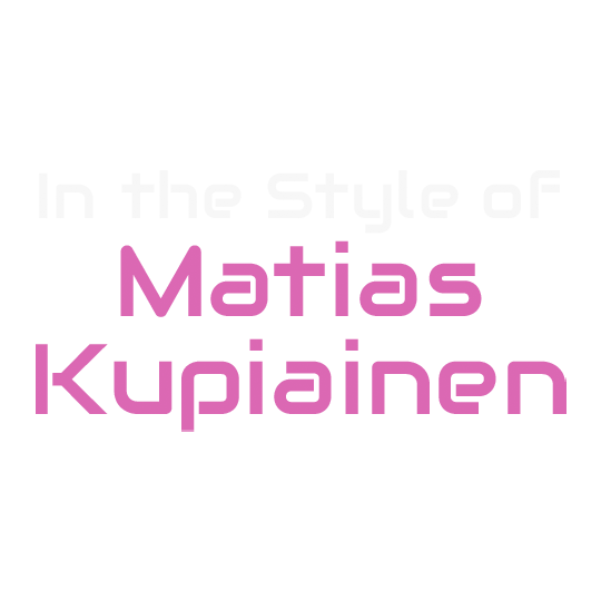 In the Style of Matias Kupiainen