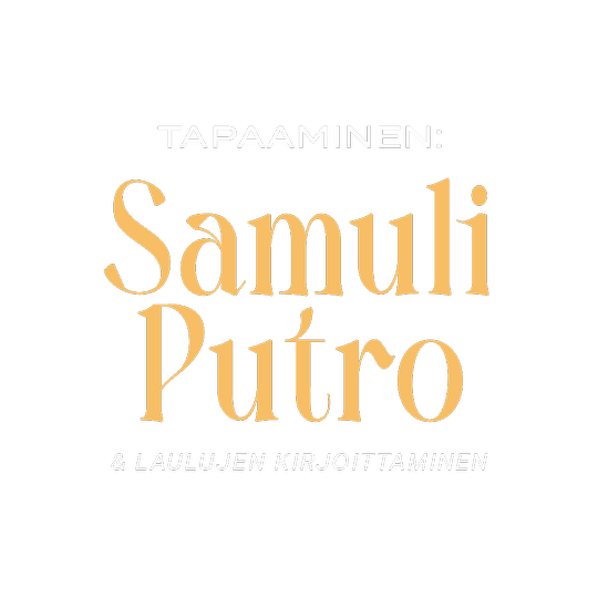 Tapaaminen: Samuli Putro ja laulujen kirjoittaminen