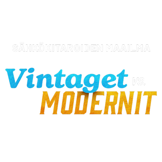 Sähkökitaroiden maailma - Vintaget vs. modernit