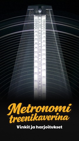 Metronomi treenikaverina: Vinkit ja harjoitukset