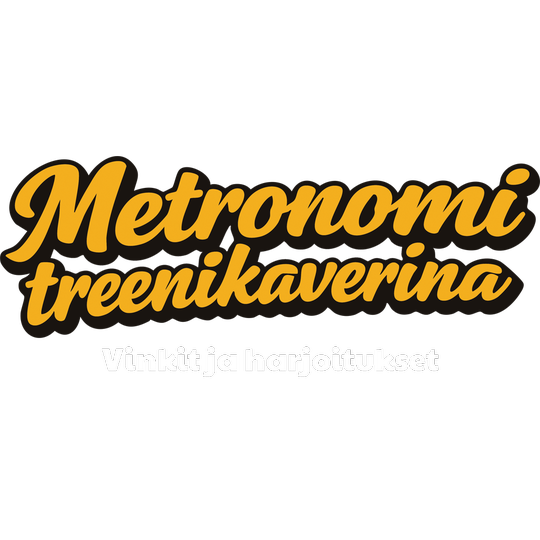 Metronomi treenikaverina: Vinkit ja harjoitukset