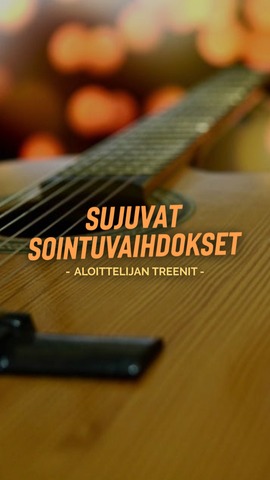 Sujuvat sointuvaihdokset - aloittelijan treenit